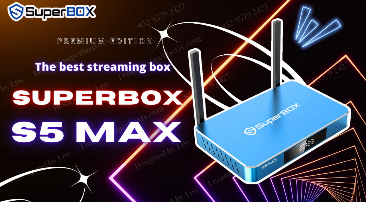 The 2024 Guide to Setting Up Your SuperBox S5 Max